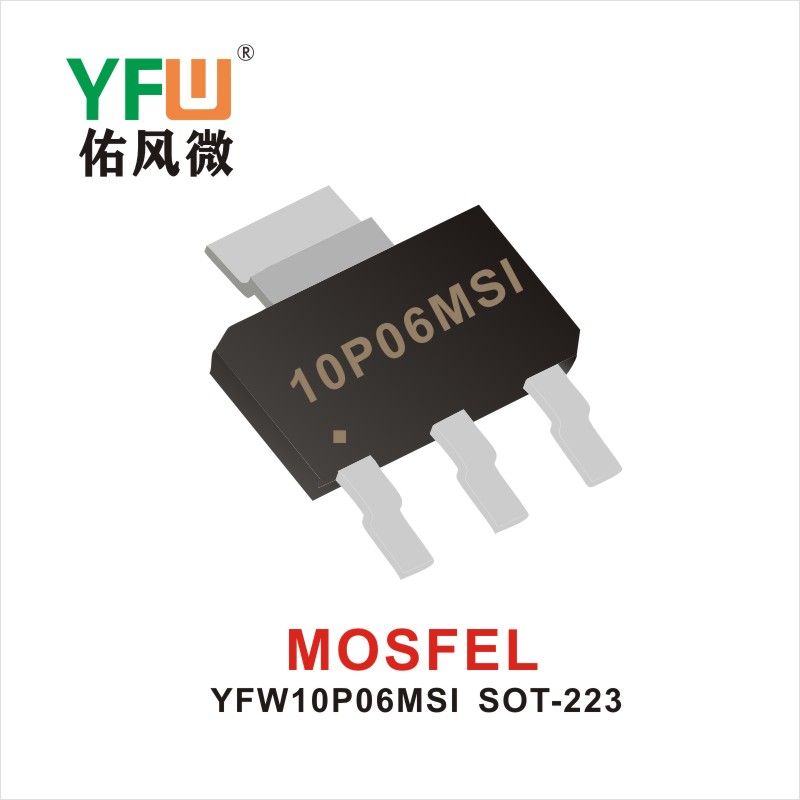 YFW10P06MSI SOT-223,МОС полевая трубка ,YFWБлагослови ветер Источник производителя